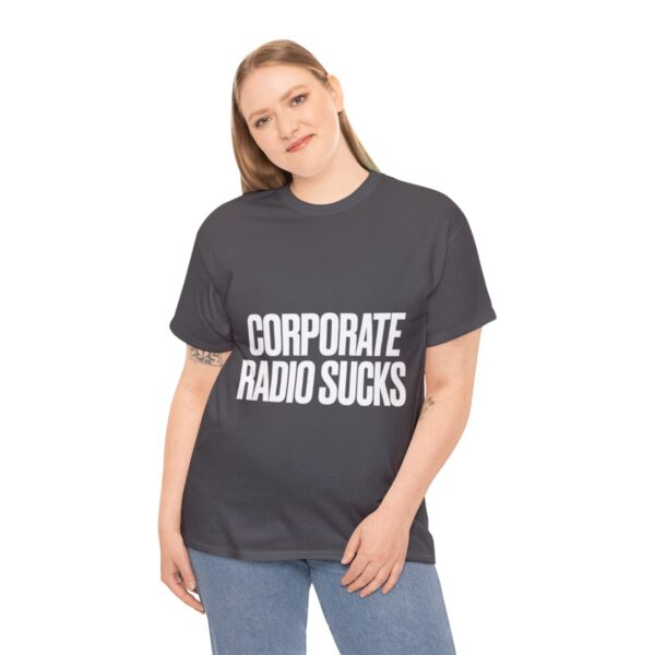 Corporate Radio Sucks Tee - Image 112
