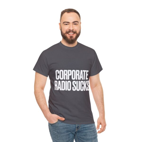 Corporate Radio Sucks Tee - Image 113
