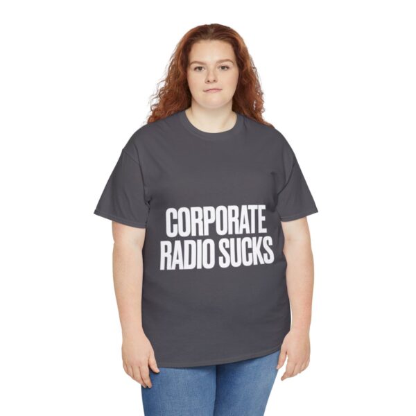Corporate Radio Sucks Tee - Image 115