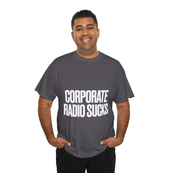 Corporate Radio Sucks Tee - Image 116