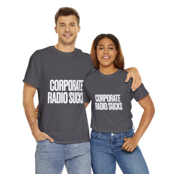 Corporate Radio Sucks Tee - Image 118