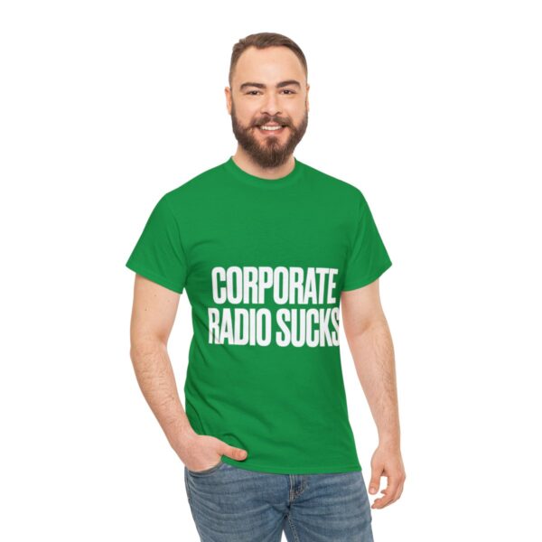 Corporate Radio Sucks Tee - Image 89