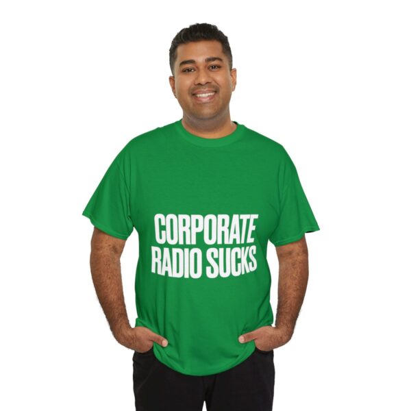 Corporate Radio Sucks Tee - Image 92