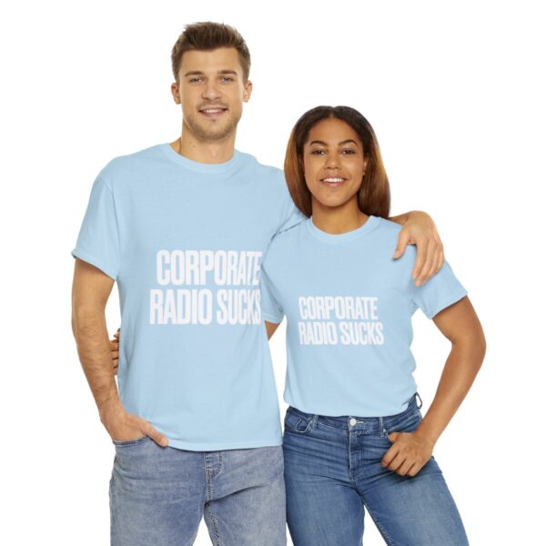 Corporate Radio Sucks Tee - Image 106