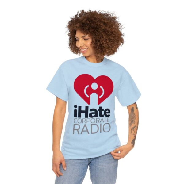 iHate Corporate Radio Tee - Image 27
