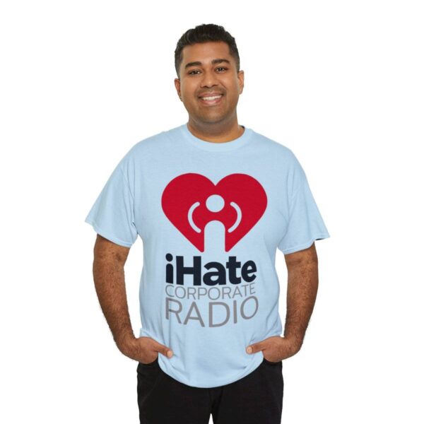 iHate Corporate Radio Tee - Image 32