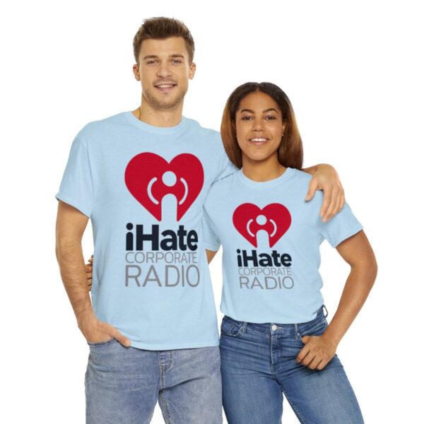 iHate Corporate Radio Tee - Image 34