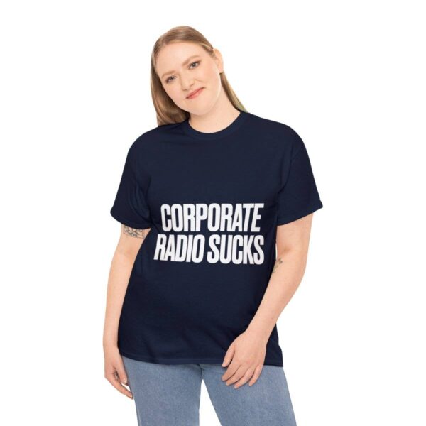 Corporate Radio Sucks Tee - Image 136