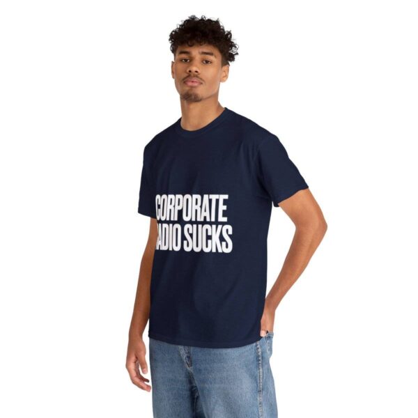 Corporate Radio Sucks Tee - Image 138