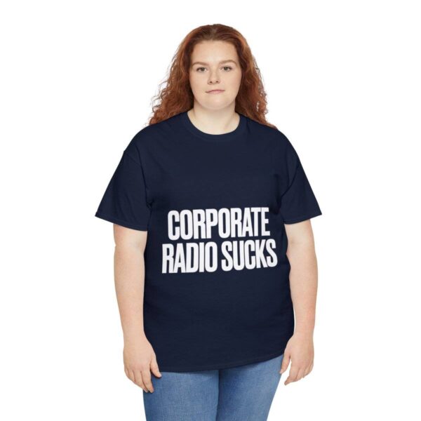 Corporate Radio Sucks Tee - Image 139