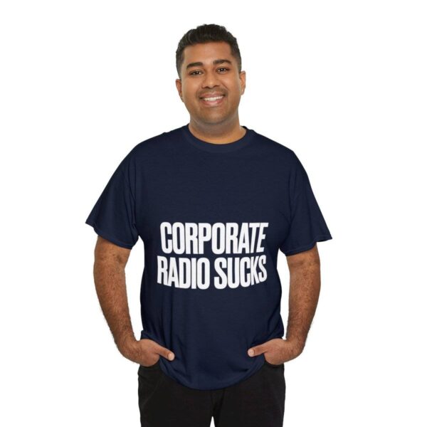 Corporate Radio Sucks Tee - Image 140