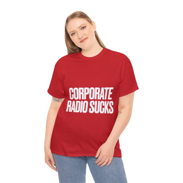 Corporate Radio Sucks Tee - Image 4