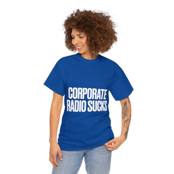 Corporate Radio Sucks Tee - Image 123