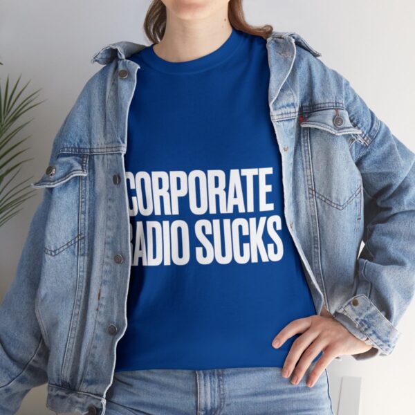 Corporate Radio Sucks Tee - Image 129