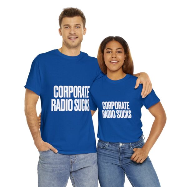 Corporate Radio Sucks Tee - Image 130