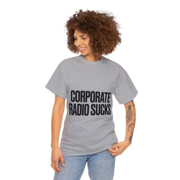 Corporate Radio Sucks Tee - Image 51