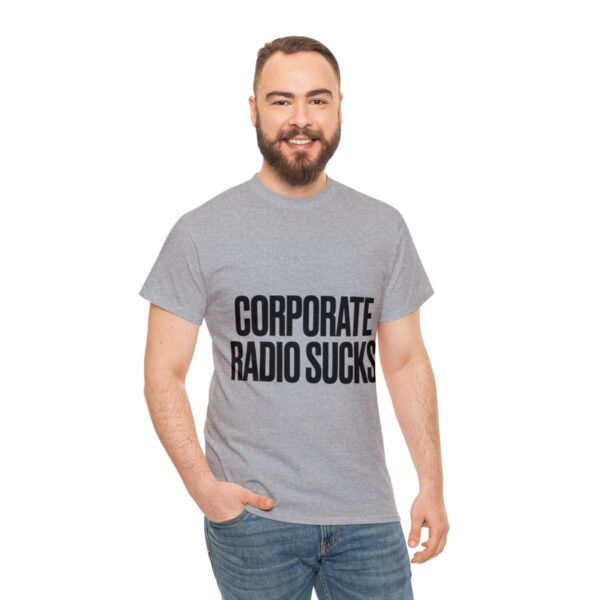 Corporate Radio Sucks Tee - Image 53