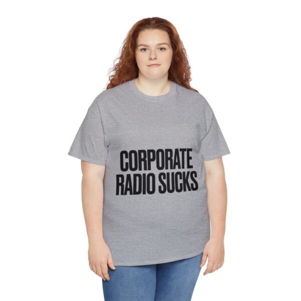 Corporate Radio Sucks Tee - Image 55