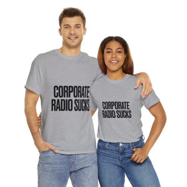 Corporate Radio Sucks Tee - Image 58