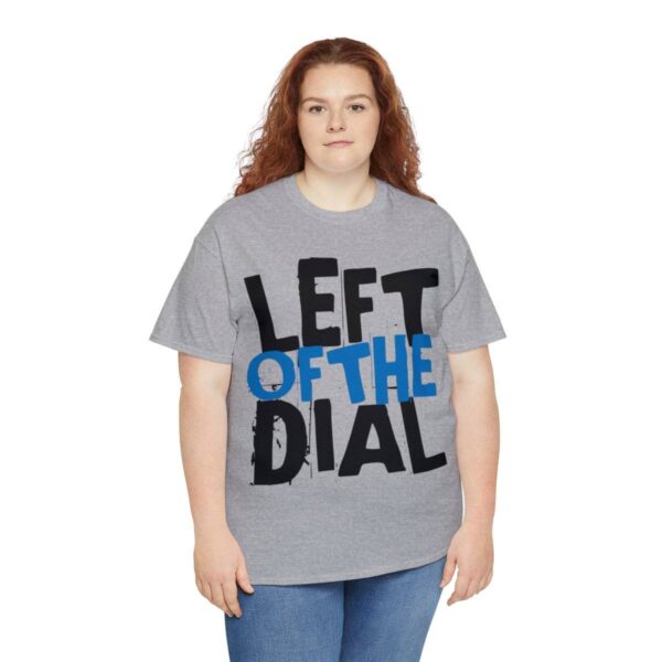 Left of the Dial Tee - Image 7