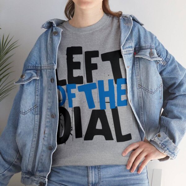 Left of the Dial Tee - Image 9