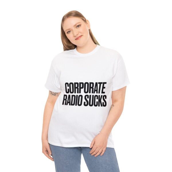 Corporate Radio Sucks Tee - Image 16