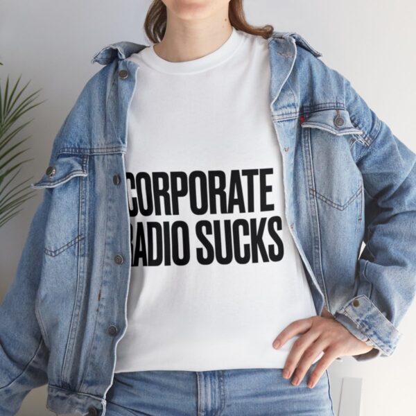 Corporate Radio Sucks Tee - Image 21