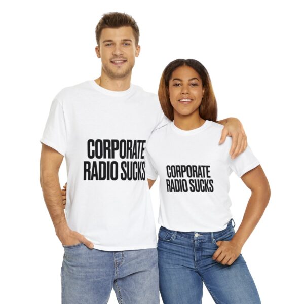 Corporate Radio Sucks Tee - Image 22