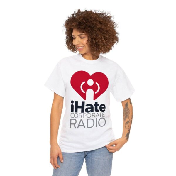iHate Corporate Radio Tee - Image 3