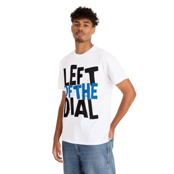 Left of the Dial Tee - Image 18