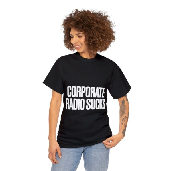 Corporate Radio Sucks Tee - Image 27
