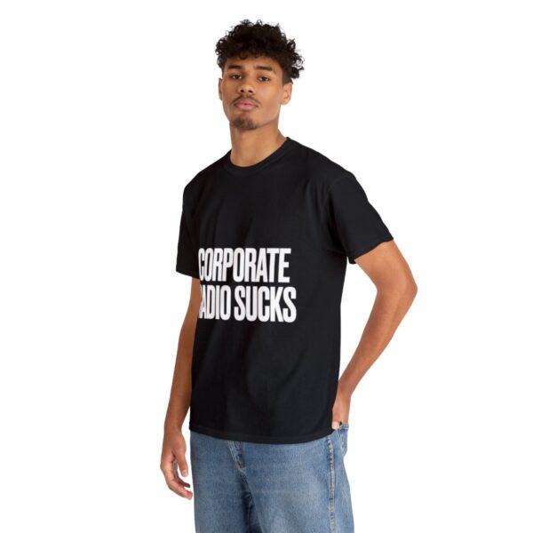 Corporate Radio Sucks Tee - Image 30
