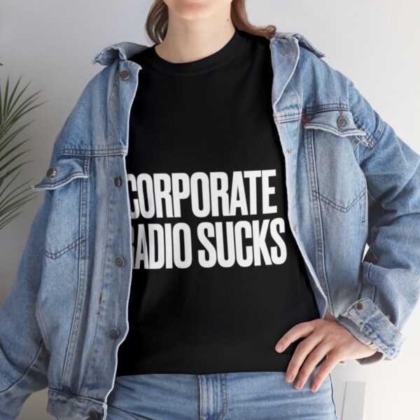 Corporate Radio Sucks Tee - Image 33