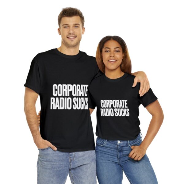 Corporate Radio Sucks Tee - Image 34