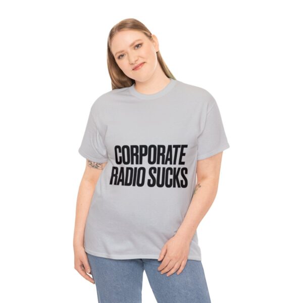 Corporate Radio Sucks Tee - Image 40