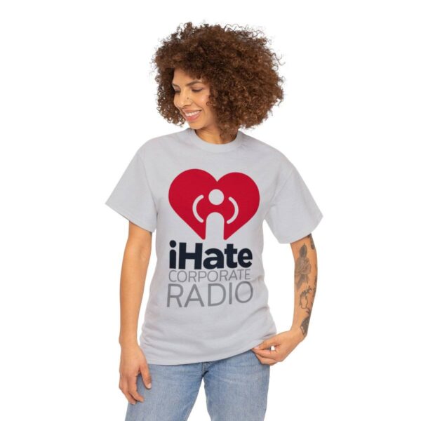 iHate Corporate Radio Tee - Image 15