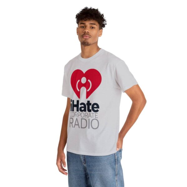 iHate Corporate Radio Tee - Image 18