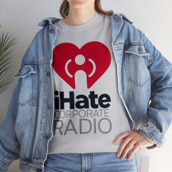 iHate Corporate Radio Tee - Image 21